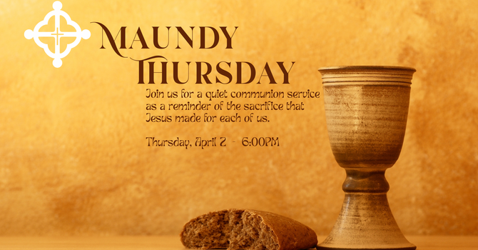 Maundy Thursday