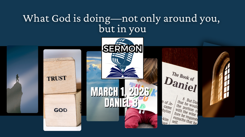 What God is doing—not only around you, but in you 