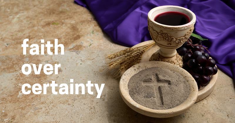 Faith Over Certainty