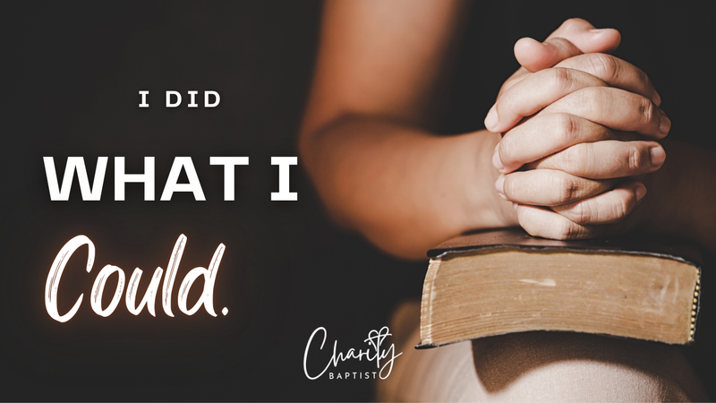 I Did what I Could - Pastor Chris Butler