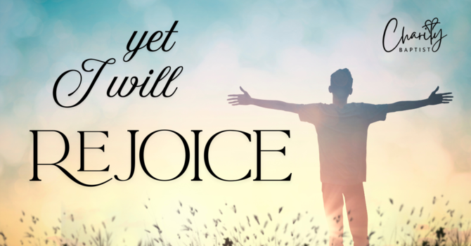 Yet I will Rejoice - Pastor Chris Butler
