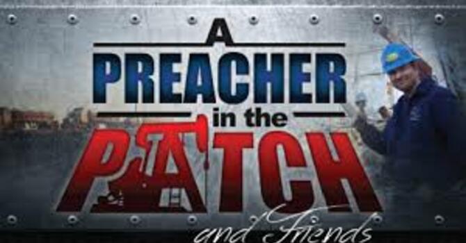 Preacher in the Patch - Cookies Needed!