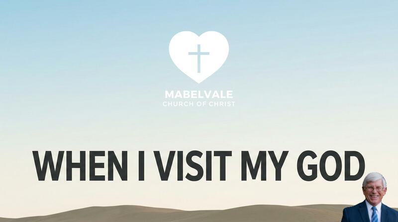 WHEN I VISIT MY GOD