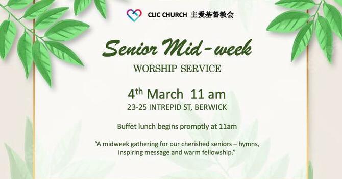CLIC SENIORS MID-WEEK SERVICE