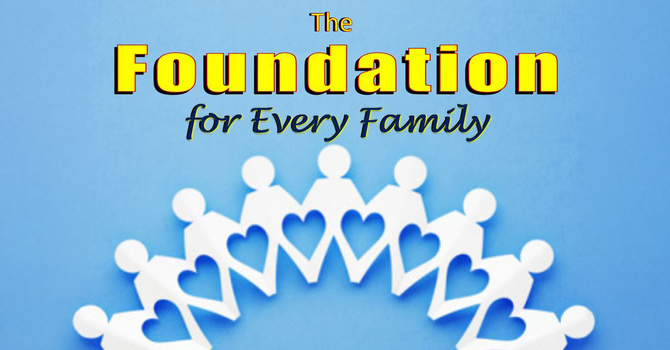 The Foundation for the Family