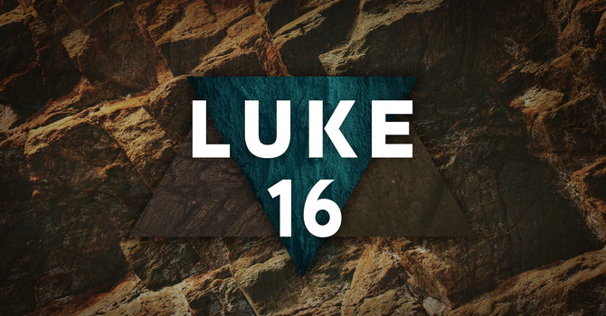 Luke 16