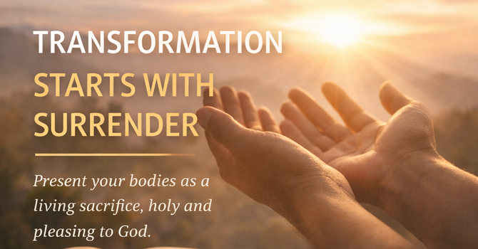 Transformation Starts with Surrender image