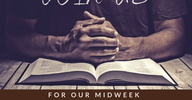 Midweek Bible Study and Prayer