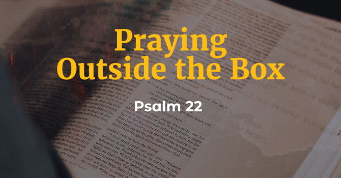 Praying Outside the Box