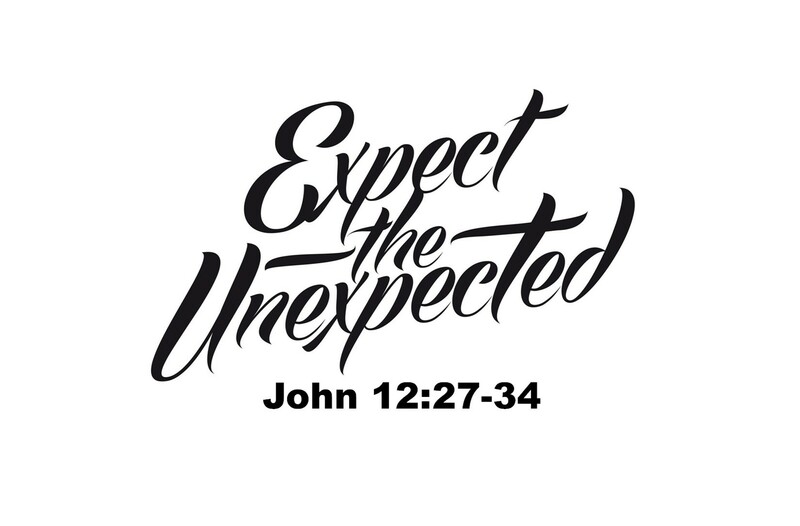 "Prepare For The Unexpected."  