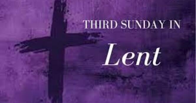 Third Sunday in Lent 