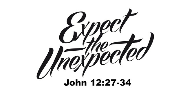 "Prepare For The Unexpected."  