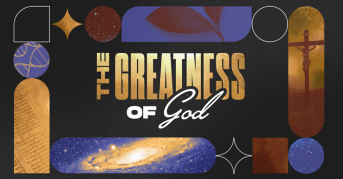 The Greatness of God