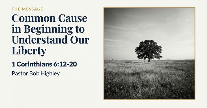 Common Cause in Beginning to Understand Our Liberty 