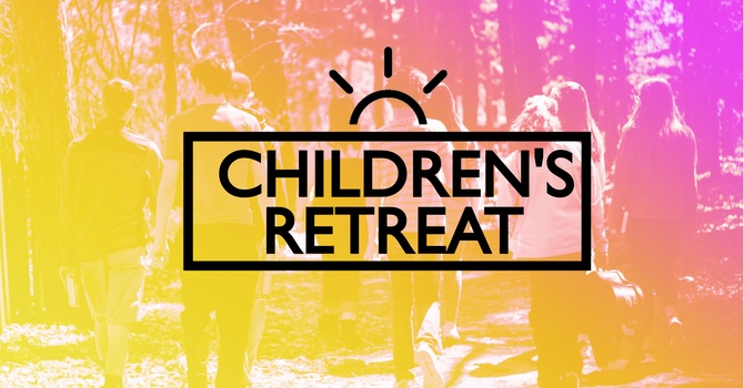 Children's Retreat