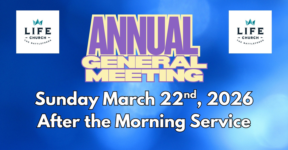 Life Church - Annual General Meeting