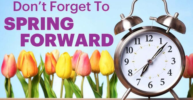 Daylight Savings Time!