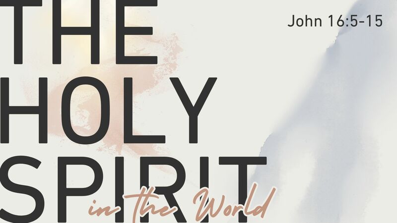 The Holy Spirit In The World