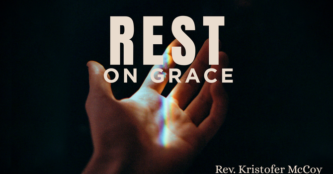 Rest on Grace