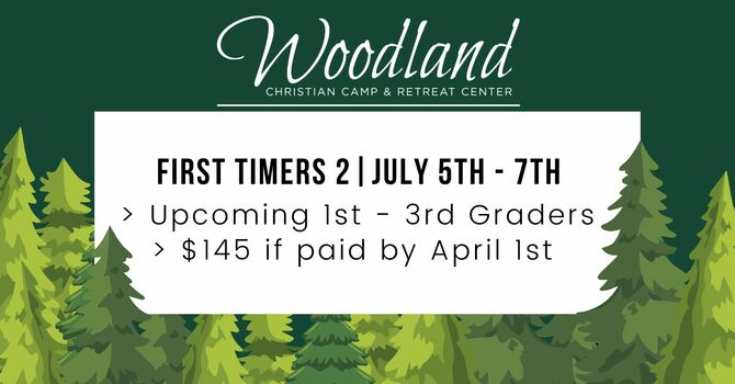 First Timers (1st-3rd) Camp @ Woodland