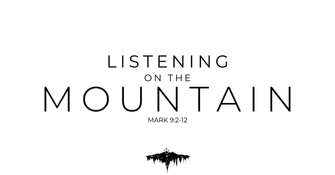 "Listening on the Mountain"