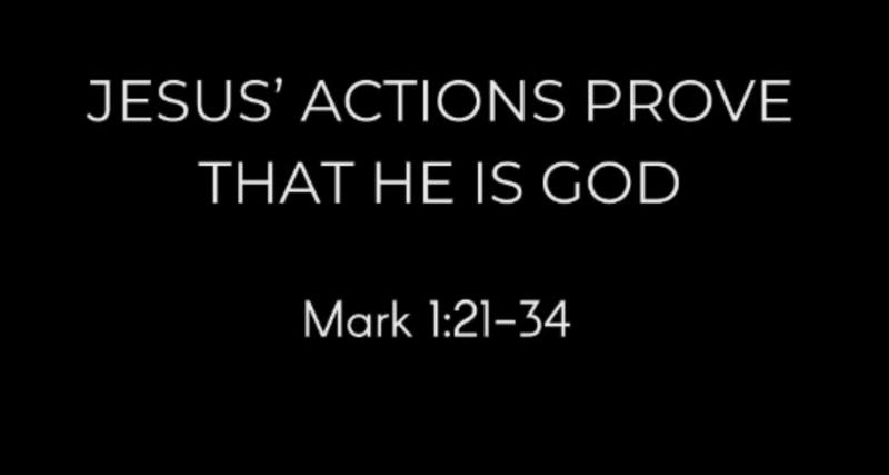 Jesus’ Actions Prove That He Is God