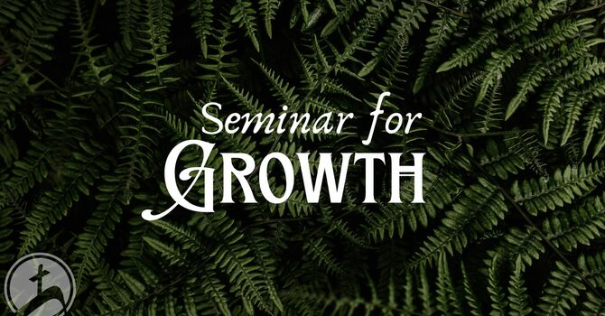 Seminar for Growth