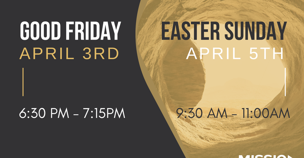 Good Friday & Easter Sunday