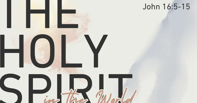 The Holy Spirit In The World