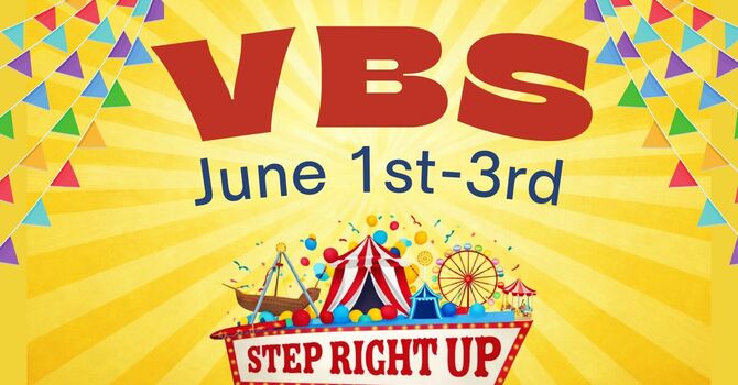 VBS - Step Right Up!