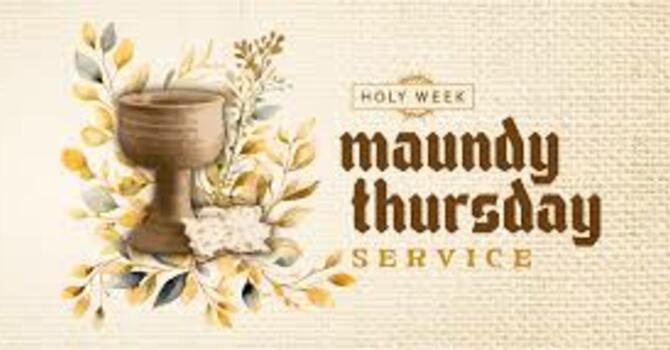 Maundy Thursday Lord's Supper