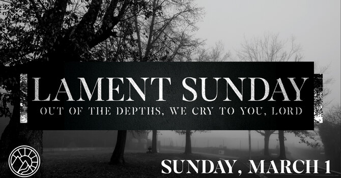 Lament Sunday 2026