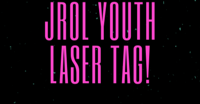 JROL Youth Laser Tag