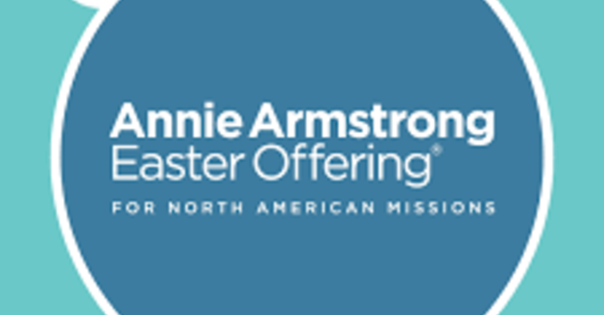Annie Armstrong: Week of Prayer