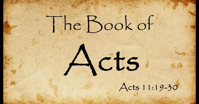 Acts 11:19-30