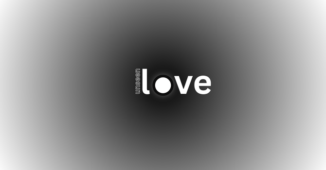 Unseen Love