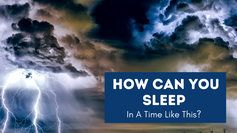 How Can You Sleep In a Time Like This?