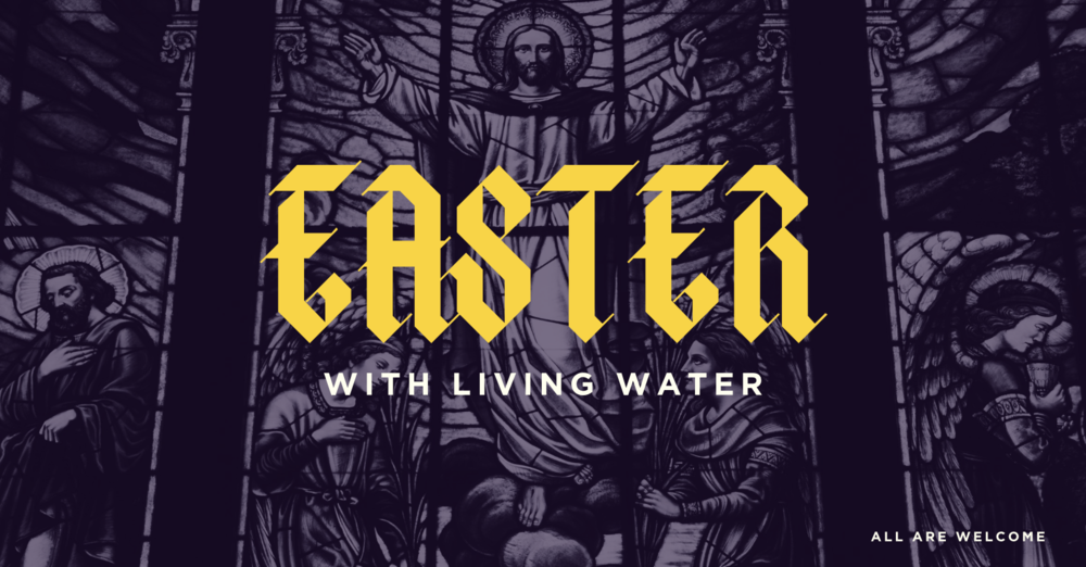 Easter With Living Water