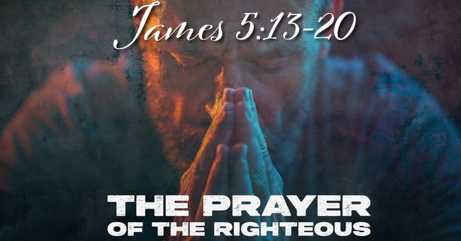 The Prayer of the Righteous