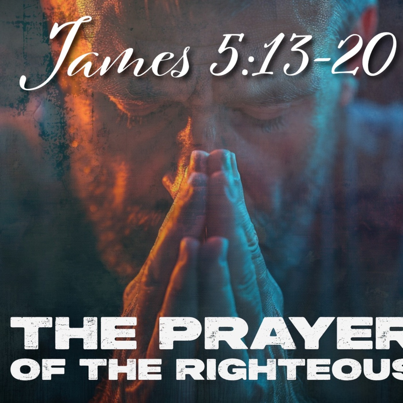 The Prayer of the Righteous episode artwork