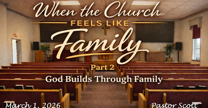 When The Church Feels Like Family