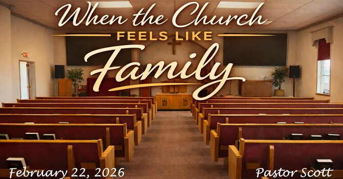 When The Church Feels Like Family