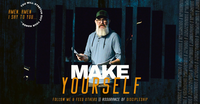 Follow & Feed Others || Discipleship