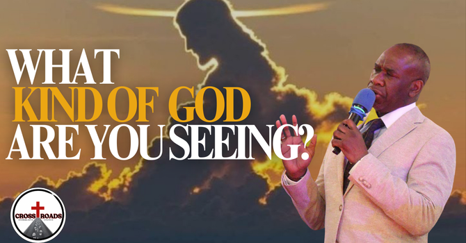 What Kind Of God Are They Seeing?