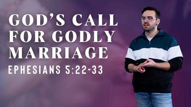God's Call For Godly Marriage