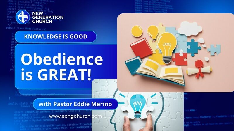 KNOWLEDGE IS GOOD OBEDIENCE IS GREAT