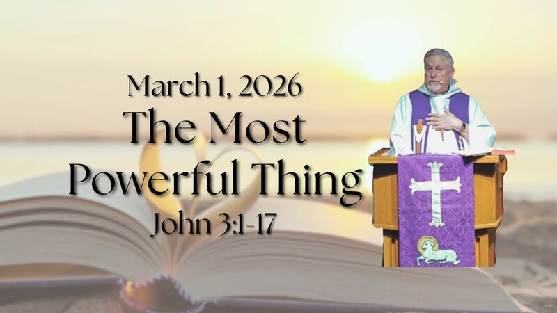 "The Most Powerful Thing"