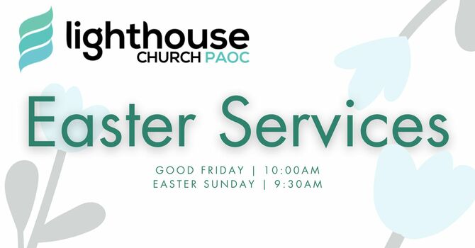 Easter Weekend Services