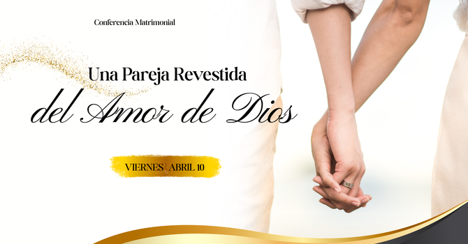 Una Pareja Revestida Del Amor de Dios