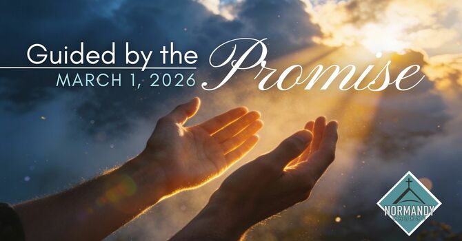 Guided by the Promise